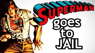 Superman Goes to Jail