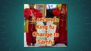 How to change Kung fu to Samfu in 2 seconds