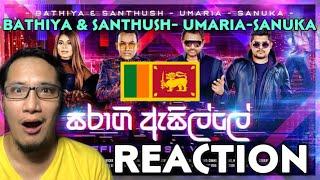 Saragi Asille (සරාගී ඇසිල්ලේ) - Bathiya & Santhush | UMARIA | SANUKA REACTION ZiSy Stories