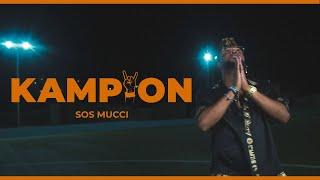 Kampion - @sosmuccioficial (Video Oficial)