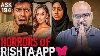 Horrors of Rishta App | Ask Ganjiswag #194