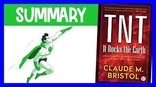 TNT: It Rocks the Earth by Claude M. Bristol | Animated Book summary