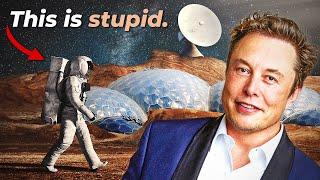 The Stupidity of Colonizing Mars