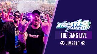 THE GANG LIVE: Full Liveset at Intents Festival 2022