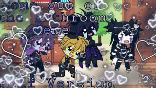 Come out of the Bathroom Meme//FNAF Version//Gacha Life