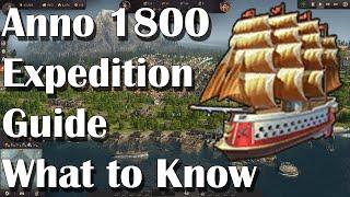 Anno 1800 Expedition Guide: What You Need to Know