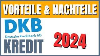 DKB Kredit (2024) Lohnt er sich?