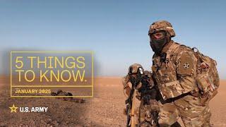 5 Things to Know | January 2025 | U.S. Army