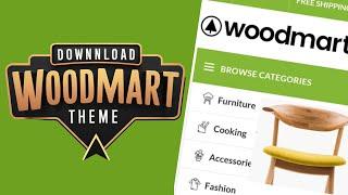 How to Download Woodmart Theme | Easy Step-by-Step Guide