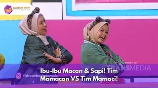 Ibu-Ibu Macan & Sapi! Tim Mamacan VS Tim Mamaci! - DREAMBOX INDONESIA (27/12/24) P1