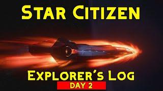 Star Citizen : An Explorer's Log Day 2 "Mystery Continues"!! "Blue light comes back