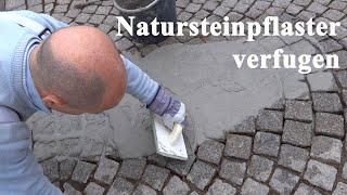 Natursteinpflaster verfugen