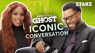 Iconic Conversation with Mary J. Blige and Method Man | Power Book II: Ghost | Season 4