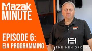 Mazak Minute | Episode 6 | EIA Programming