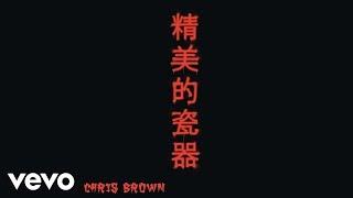 Chris Brown - Fine China (Audio)