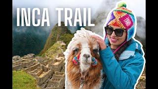 HIKING THE INCA TRAIL TO MACHU PICCHU KNOW BEFORE YOU GO