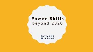 Power Skills beyond 2020