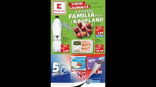 Kaufland oferta Super Weekend 25 Octombrie - 27 Octombrie 2024