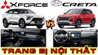 [NEW] So sánh Mitsubishi Xforce 2024 và Hyundai Creta | Phần 2 Trang bị nội thất | i-tech vn