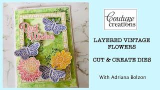 Couture Creations - Vintage Layered Flowers Cut & Create die - Adriana Bolzon