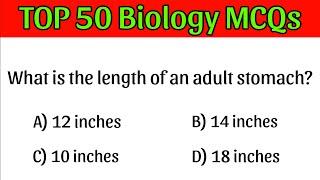 Top 50 biology MCQ | | Biology mcqs 2024 | Biology Mcq | biology mcq for all competitive exam