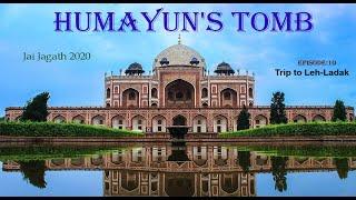 Humayun's Tomb | Jai Jagat 2020  | Episode -10 |  Bike Trip To Leh Ladak  | Ashok Nemmara