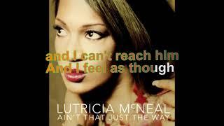 Lutricia McNeal - Ain't Just the way [Lyrics Audio HQ]