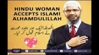 Hindu woman accepts Islam  Dr Zakir naik Alhamdulillah  || peace TV  || AwanTv official