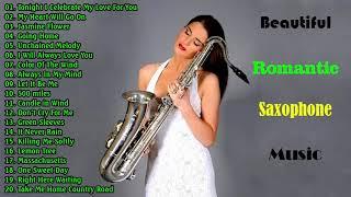 The Very Best Of Beautiful Romantic Saxophone Love Songs - Best Saxophone instrumental love songs