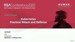 Kubernetes Practical Attack and Defense