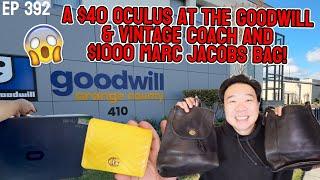 Thrifting A $40 Oculus at the Goodwill & Vintage Coach & $1000 Marc Jacobs Bag Ep 392