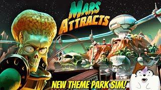 Here Humans ARE the Attractions! | Mars Attracts Demo First Look! | New Mars Attacks Theme Park Sim!