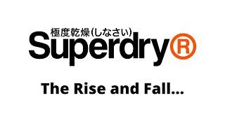 What Happened to Superdry?