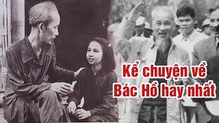 MỚI NHẤT - GS Hoàng Chí Bảo Kể Chuyện Về Bác Hồ Hay Và Cảm Động Nhất 2024