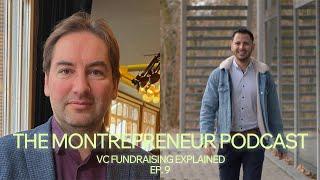 Venture Capital Money Explained and How to Apply with Mikhail Sk | The Montrepreneur Podcast #9