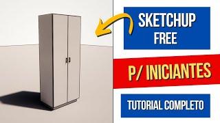 Sketchup Free | Aprenda Projetar Móveis do Zero | Tutorial Completo p/ Iniciantes