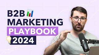 4 Must-Have Tactics for Your Marketing Playbook in 2024