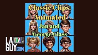 Classic Clips: Animated! Jan and George Glass