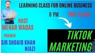 How Do Tiktok MARKETING for online business learn with shoaib Khan Niazi