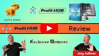 DON'T MISSDON'T GET PROFIT HUB WITHOUT MY CUSTOMBONUSES!!️‍PROFIT HUB REVIEW