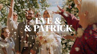 Eve & Patrick // Villa Belvedere, Tuscany // Wedding Highlight Film (4K)