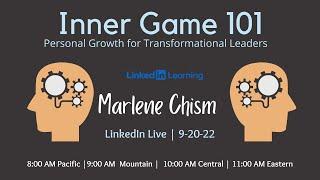 Inner Game 101: Personal Growth for Transformational Leaders