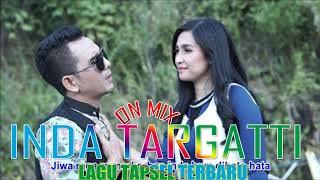 Inda Targatti On Mix~Remix Tapsel Terbaru2021 Dj Bass nya Enak Banget(Sondtrack Filim Pasung Part1)