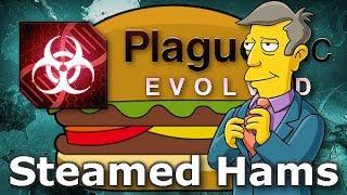 Plague Inc: Custom Scenarios - Steamed Hams