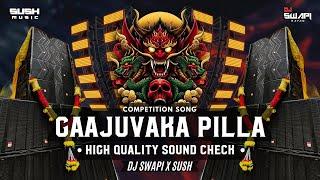 Gaajuvaka Pilla - HIGH QUALITY SOUND CHECK - Dj Swapi X Sush -COMPETITION - #competition #soundcheck