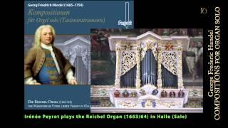 G. F. Händel - Kompositionen für Orgel solo / G. F. Handel - Compositions for solo Organ