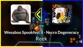 Beat Saber | Monke |  Reek - Weeaboo Spookfest II - Necro-Degeneracy [Ex+] First SS (SS #1) | 90.36%