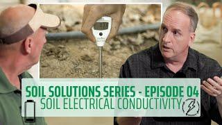 Soil Solutions Series | Ep. 04 | Soil Electrical Conductivity & Measuring a "Heartbeat" #soilhealth