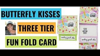 Three  Tier  Butterfly  Kisses  Fun  Fold  Card