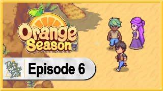 Orange Season WALKTHROUGH PLAYTHROUGH LET'S PLAY GAMEPLAY - Part 6